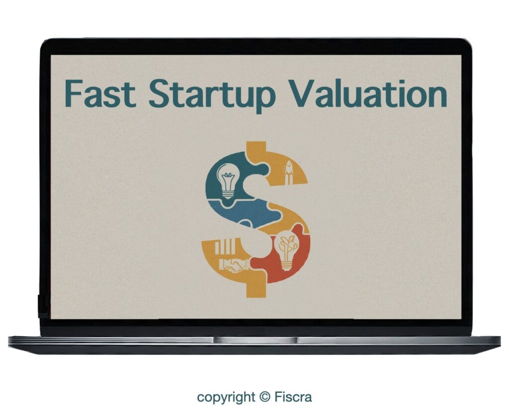 Fast startup valuation | Fiscra.com